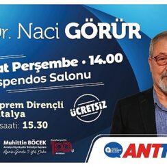 ANTTALKS'ın konuğu Naci Görür