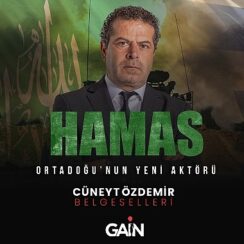 GAİN'in, Cüneyt Özdemir imzalı yeni belgeseli “Hamas: Ortadoğu'nun Yeni Aktörü" bugün yayına girdi