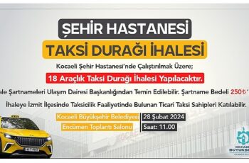 Kocaeli  Şehir Hastanesi için 18 araçlık taksi ihalesi