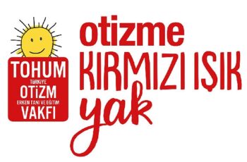 2 Nisan Dünya Otizm Farkındalık Günü'nde Farkındalıktan Kapsayıcılığa Kırmızı Işık Yakıyoruz