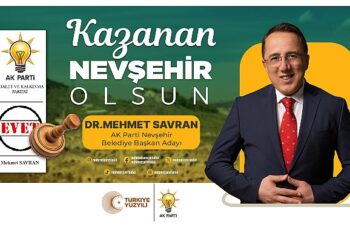 AK Parti Nevşehir Belediye Başkan Adayı Dr. Mehmet Savran, 31 Mart Pazar günü gerçekleştirilecek seçimler öncesi Nevşehirlilere seslendi