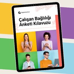 Digital Institute'den: 'Çalışan Bağlılığı Anketi Kılavuzu'