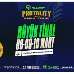 Tulpar PROTALITY EMEA TURU Büyük Finali'ne Gerisayım Başladı!