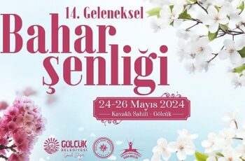 14. Geleneksel Bahar Şenliği Gölcük’te Başlıyor