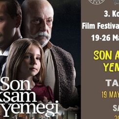 3. Kocaeli Film Festivali kapsamında, Kervansaray’da; “Son Akşam Yemeği” adlı film gösterimi düzenlenecek