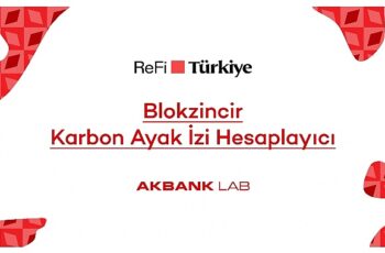 Akbank LAB'den ReFi Türkiye Platformuna Özel Blokzincir Karbon Ayak İzi Hesaplayıcı