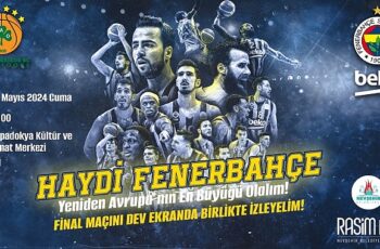 Nevşehir Belediyesi Final-Four İçin Dev Ekran Kuruyor