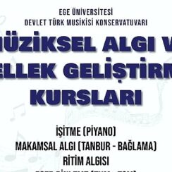 EÜ’den “Müziksel Algı ve Bellek Geliştirme Kursları”