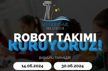 Seferihisar’da “Robot Takımı” kuruluyor