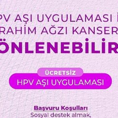 Büyükşehir Ücretsiz HPV Aşı Uygulaması Çalışmalarına Başladı