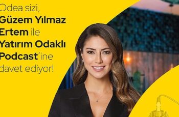 Odeabank “Yatırım Odaklı Podcast” ile yatırımcılara rehberlik ediyor