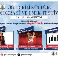 38. Dikili Kültür, Demokrasi ve Emek Festivali Başlıyor