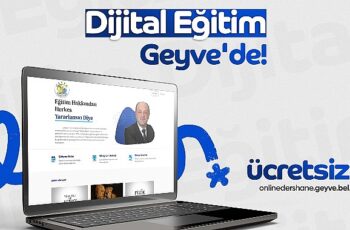 Geyve Belediyesi’nden Eğitimde Dijital Atak: Online Dershane