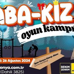 Konya Büyükşehir Kız Çocukları ve Babaları İçin “Baba-Kız Oyun Kampı” Düzenliyor