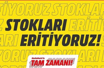 MediaMarkt’ın “Stokları Eritiyoruz” kampanyasında son gün 19 Ağustos