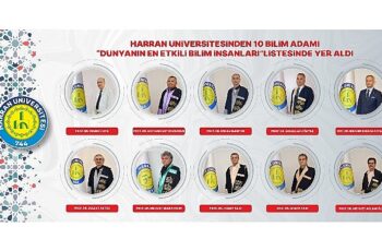 Harran Üniversitesinden 10 Bilim Adamı “Dünyanın En Etkili Bilim İnsanları” Listesinde Yer Aldı