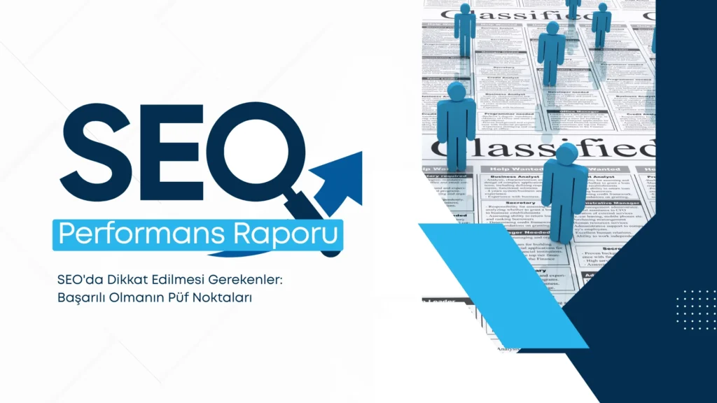 seo'da dikkat edilmesi gerekenler başarılı olmanın püf noktaları