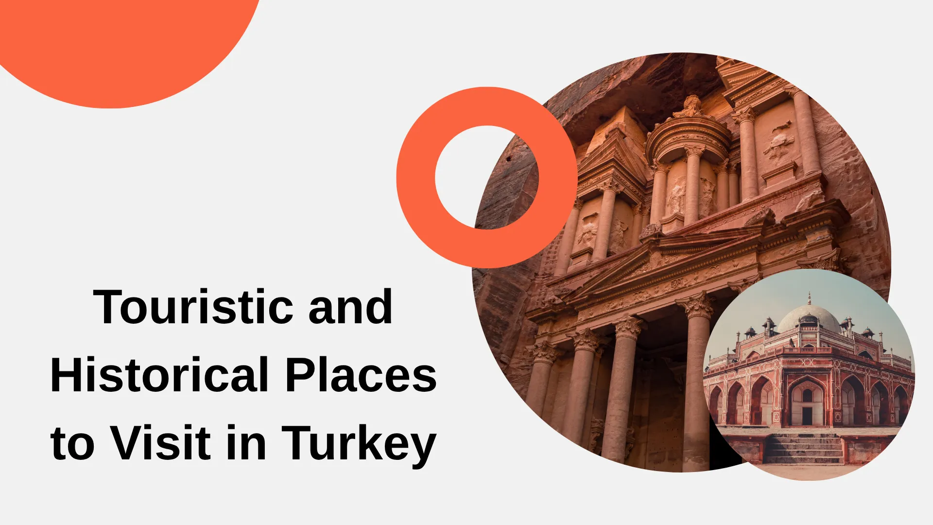 Touristic and Historical Places to Visit in Turkey