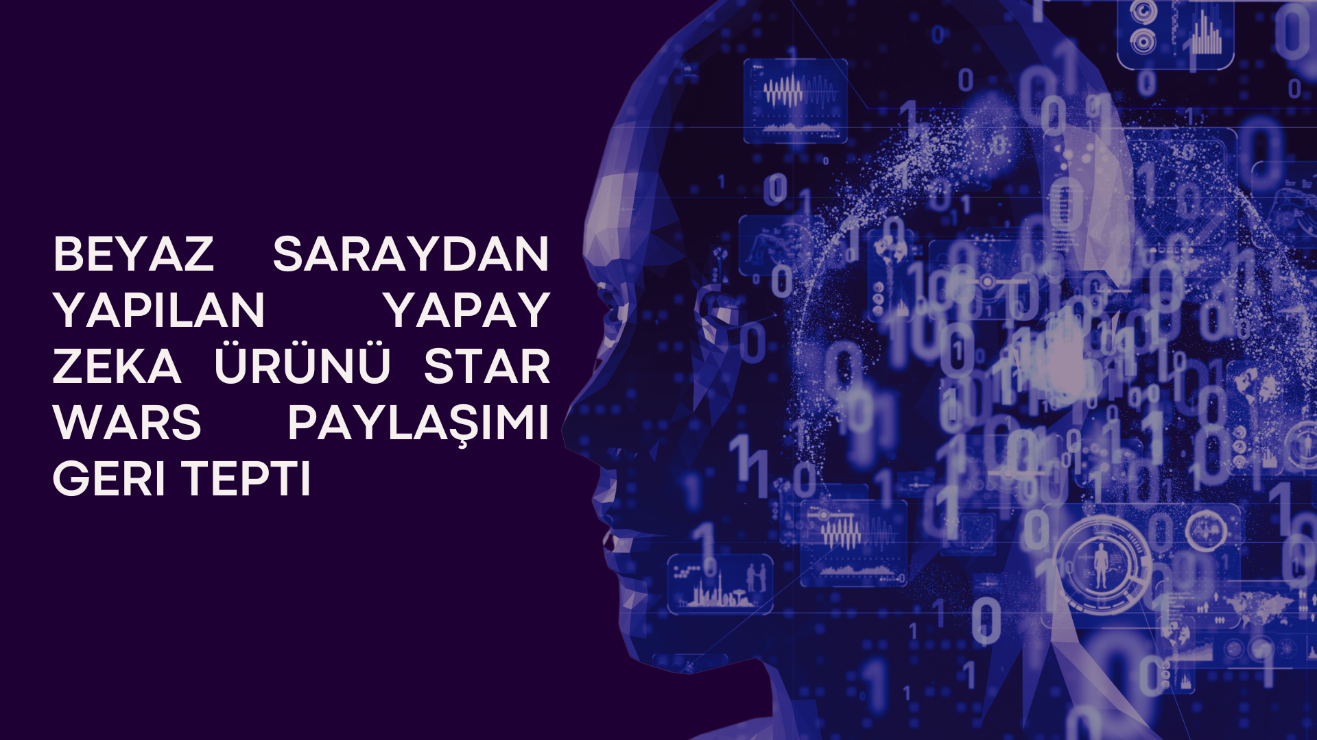 Beyaz Saraydan Yapılan Yapay Zeka Ürünü Star Wars Paylaşımı Geri Tepti